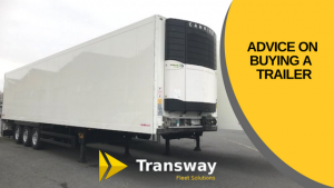 Advice on buying a trailer Transway Fleet solutions
